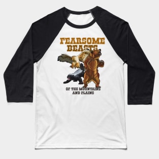 Almost Heroes - Fearsome Beasts of the Mountains and Plains Baseball T-Shirt